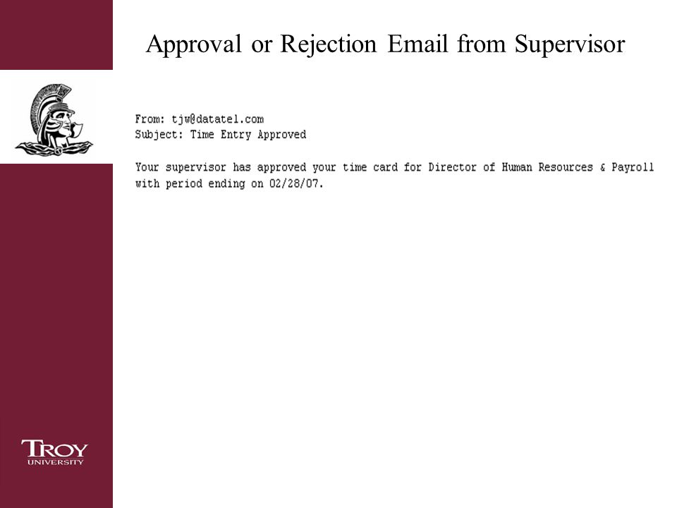 Approval or Rejection  from Supervisor