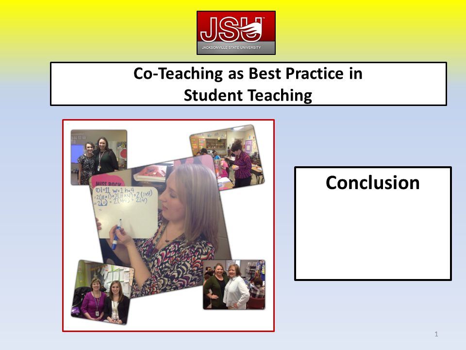 Co-Teaching as Best Practice in Student Teaching Conclusion 1
