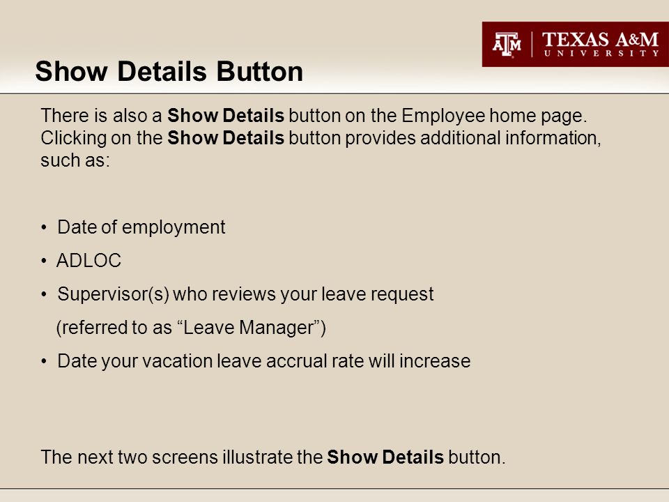 There is also a Show Details button on the Employee home page.