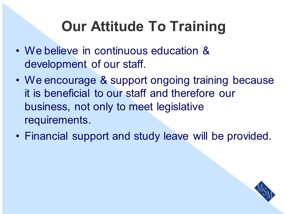 Why Do We Have A Training Policy & Procedures.