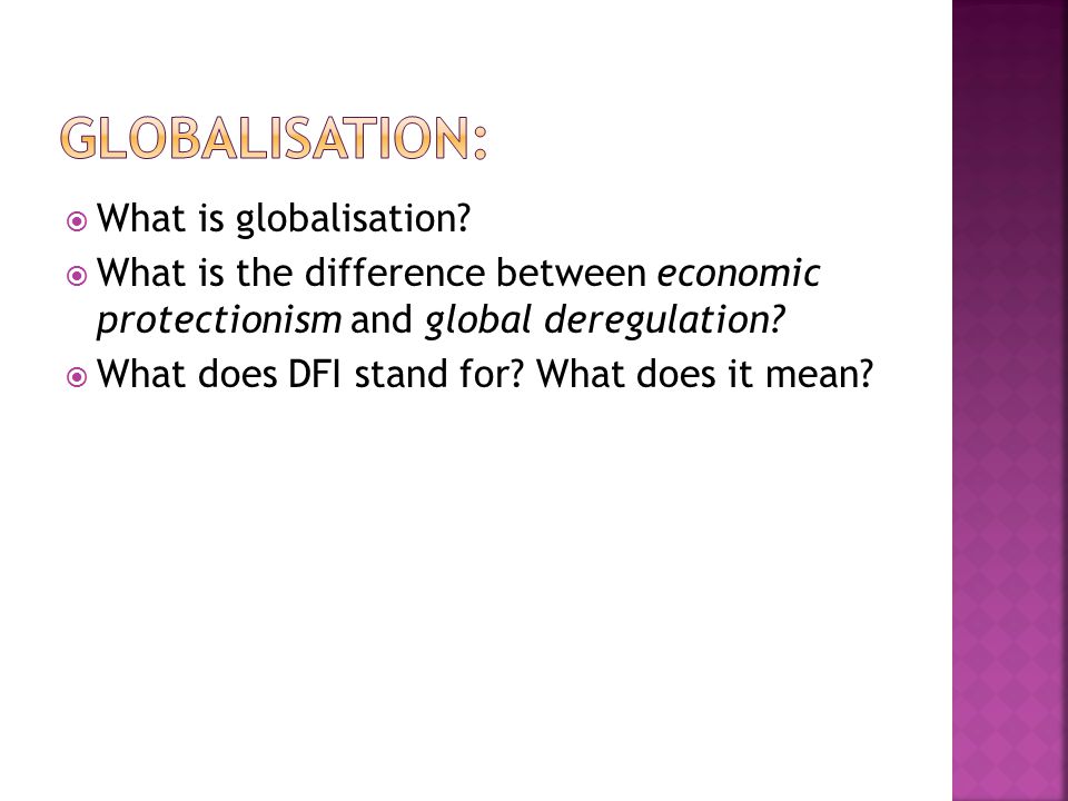  What is globalisation.