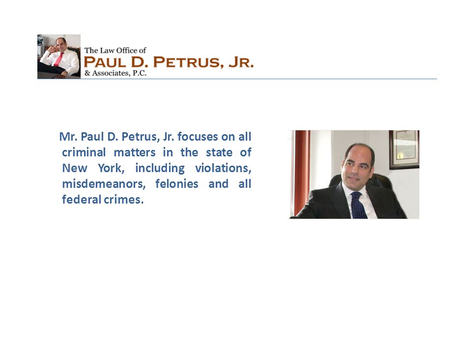 Mr. Paul D. Petrus, Jr.