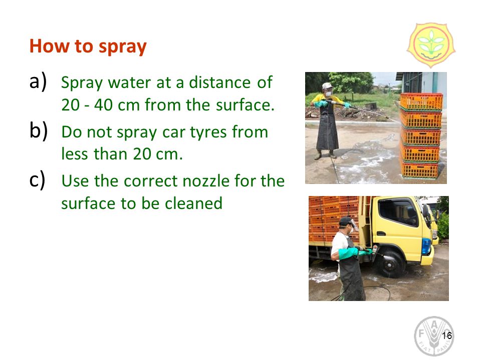How to spray a) Spray water at a distance of cm from the surface.
