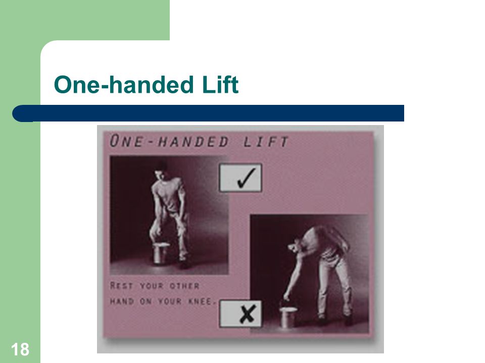 18 One-handed Lift