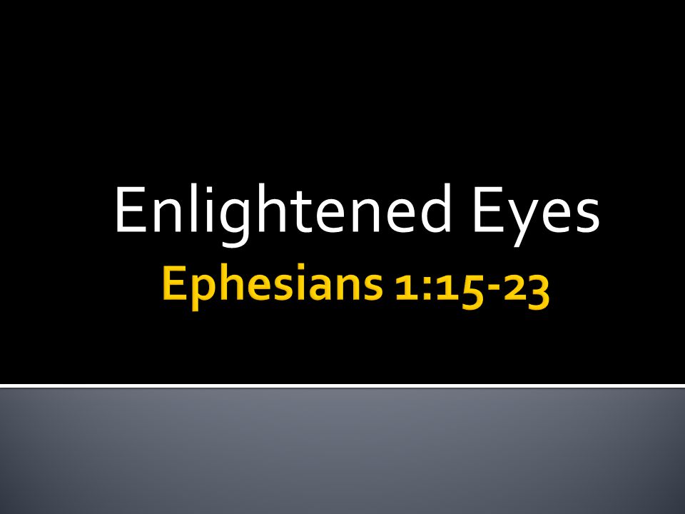 Enlightened Eyes