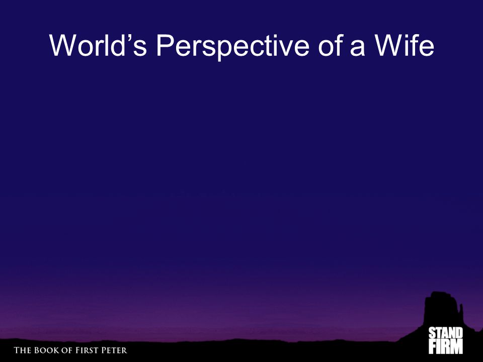World’s Perspective of a Wife