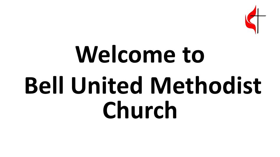 Welcome to Bell United Methodist Church
