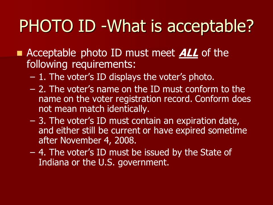 PHOTO ID -What is acceptable.