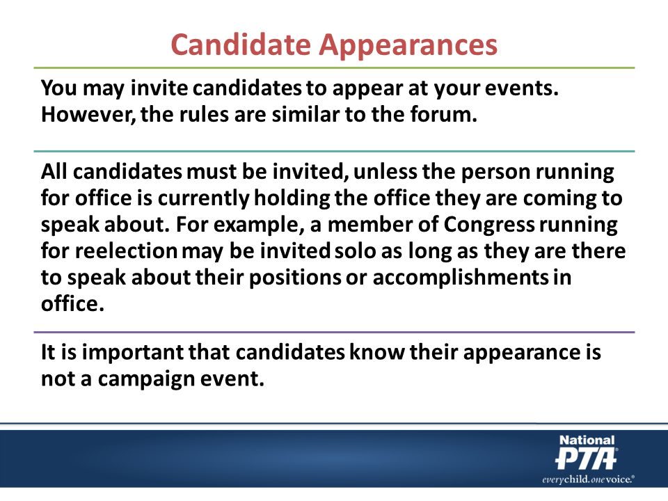 Candidate Appearances You may invite candidates to appear at your events.
