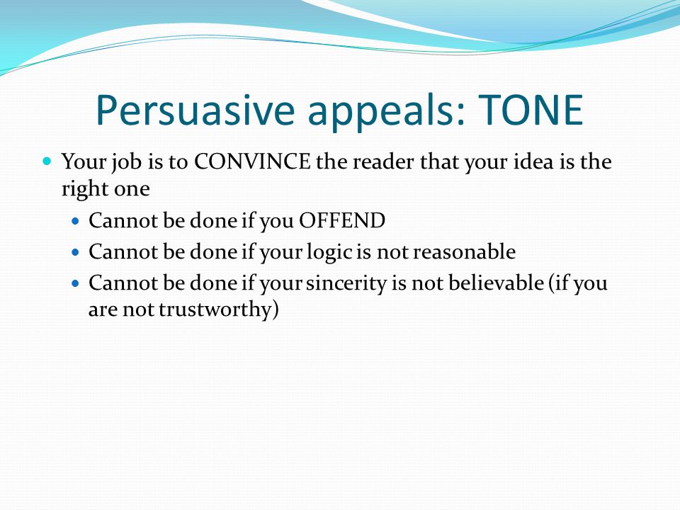 CRAFTING TONE in persuasive writing How the words you use in your essay  affect your persuasiveness. - ppt download