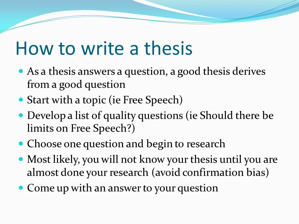What is a thesis? The thesis is the main or controlling idea of your paper  The remainder of your paper should work towards proving your thesis Any  information. - ppt download