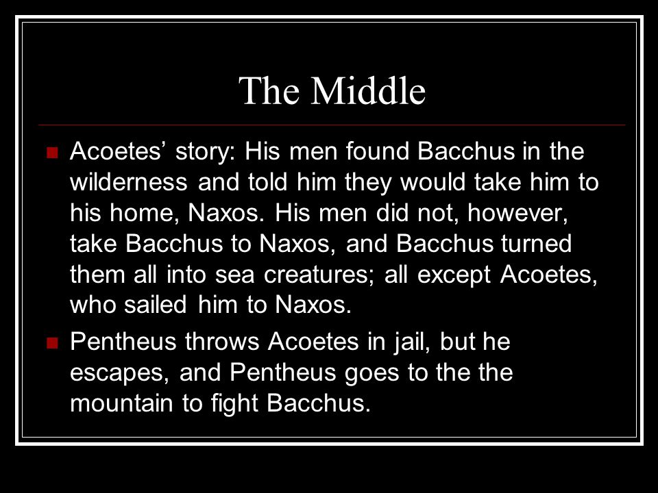 The Middle Acoetes’ story: His men found Bacchus in the wilderness and told him they would take him to his home, Naxos.