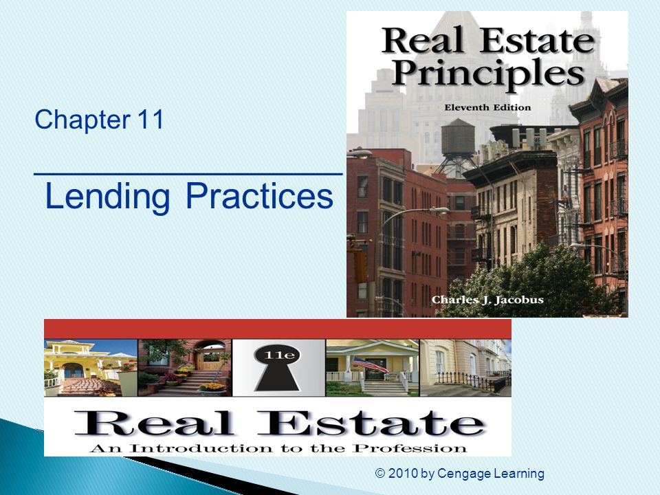 Chapter 11 ________________ Lending Practices © 2010 by Cengage Learning