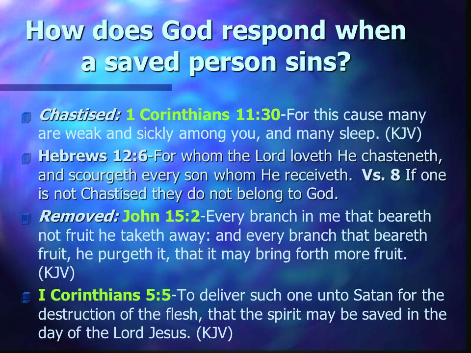 What happens when a saved persons sins.