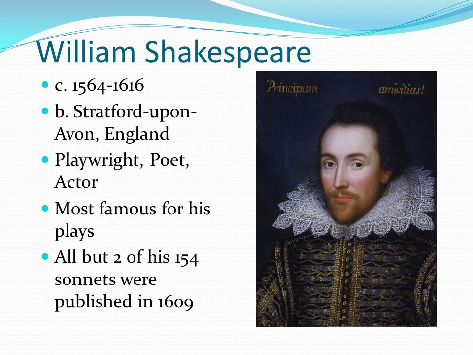 William Shakespeare c b.