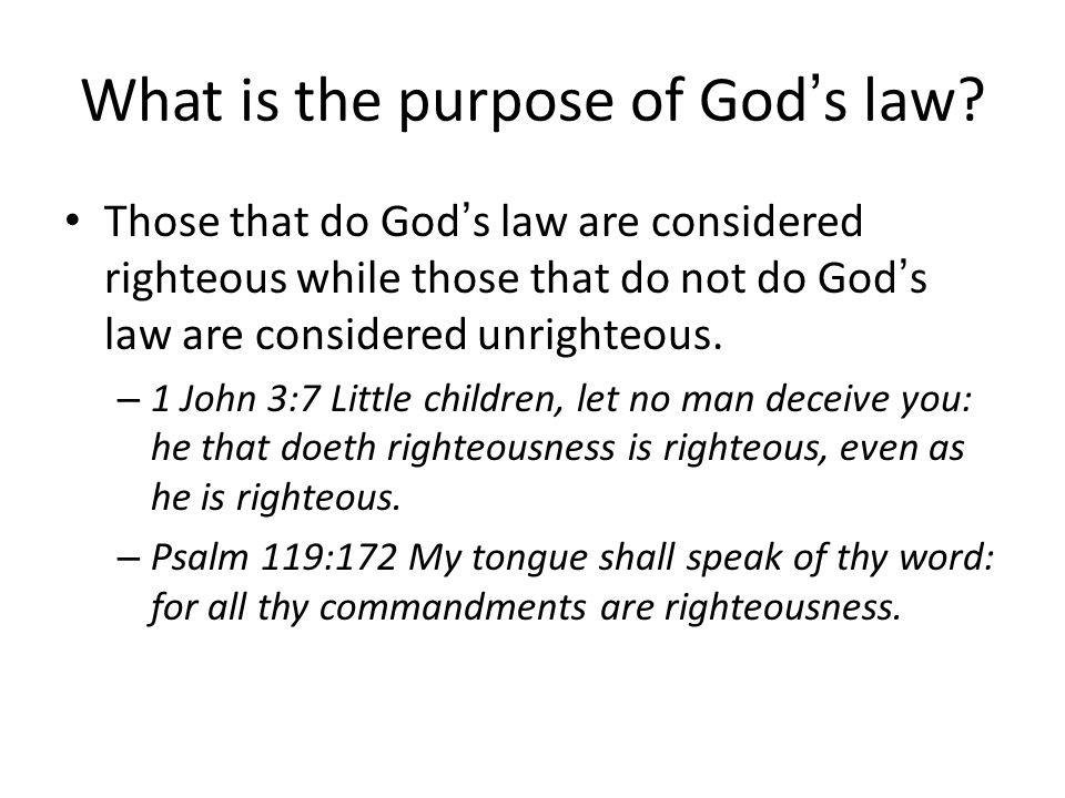 What is the purpose of God’s law.