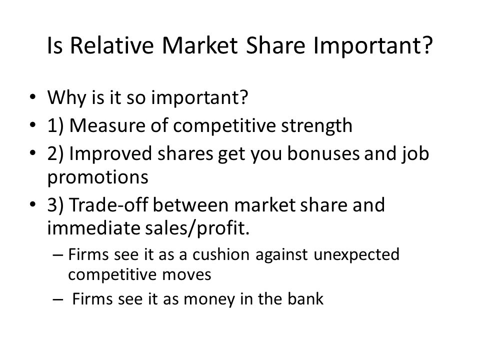 Is Relative Market Share Important. Why is it so important.