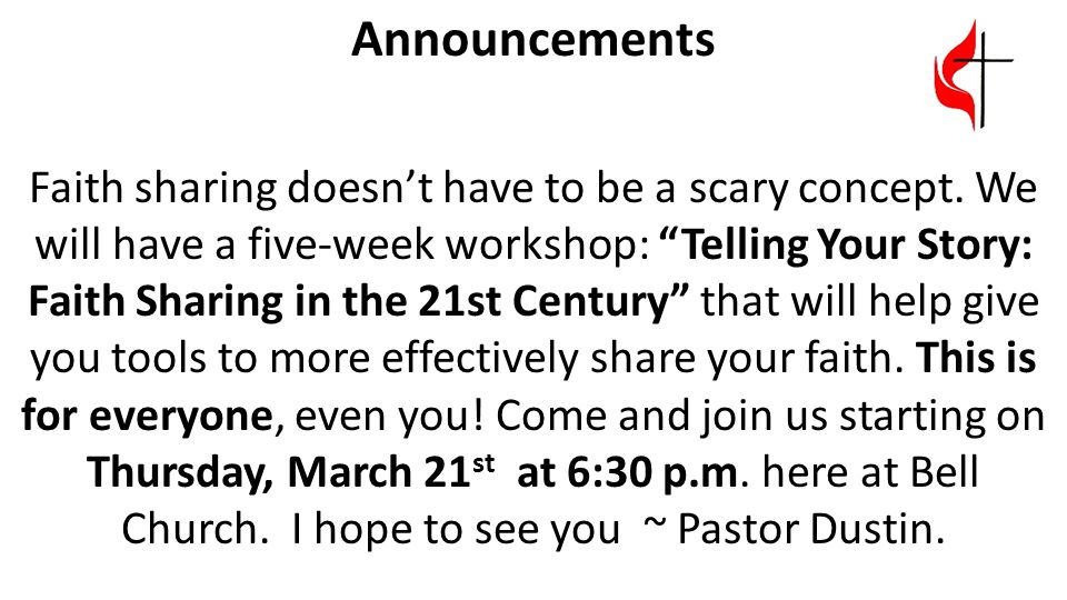 Announcements Faith sharing doesn’t have to be a scary concept.