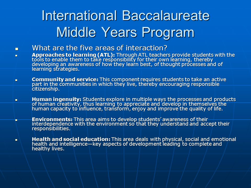 International Baccalaureate Middle Years Program What are the five areas of interaction.