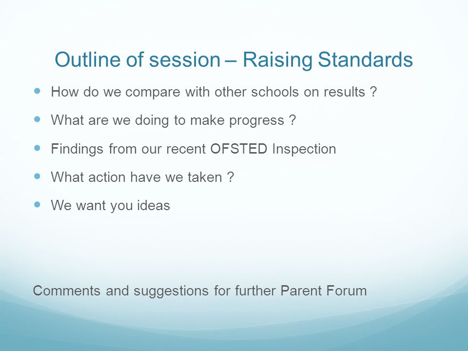 Outline of session – Raising Standards How do we compare with other schools on results .
