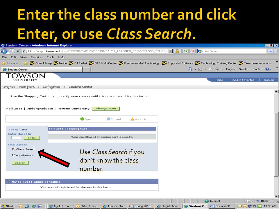 Use Class Search if you don’t know the class number.