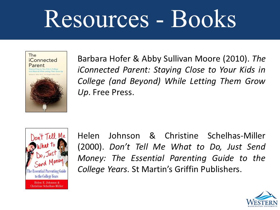 Dont Tell Me What to Do, Just Send Money: The Essential Parenting Guide to the College Years