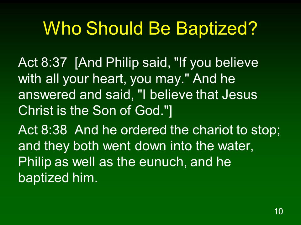 10 Who Should Be Baptized.
