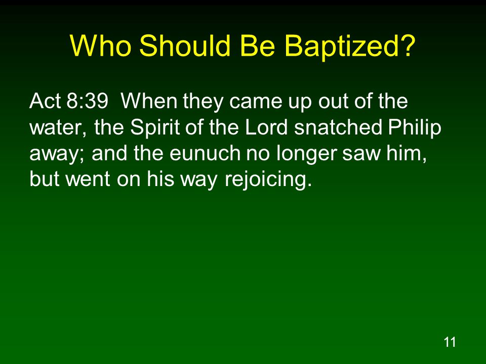 11 Who Should Be Baptized.