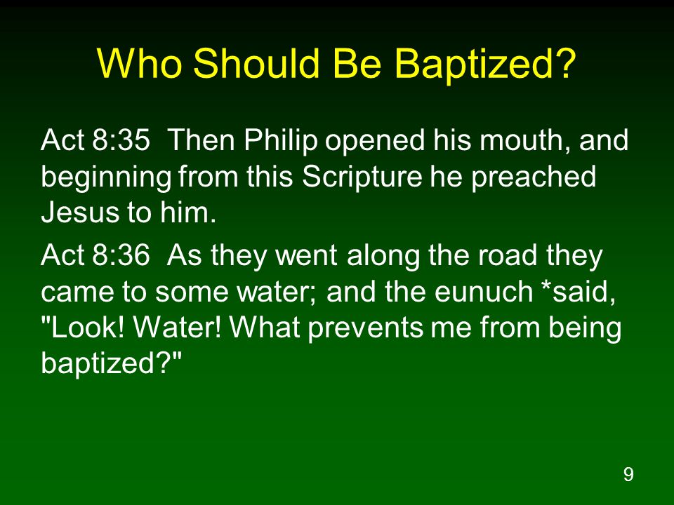 9 Who Should Be Baptized.