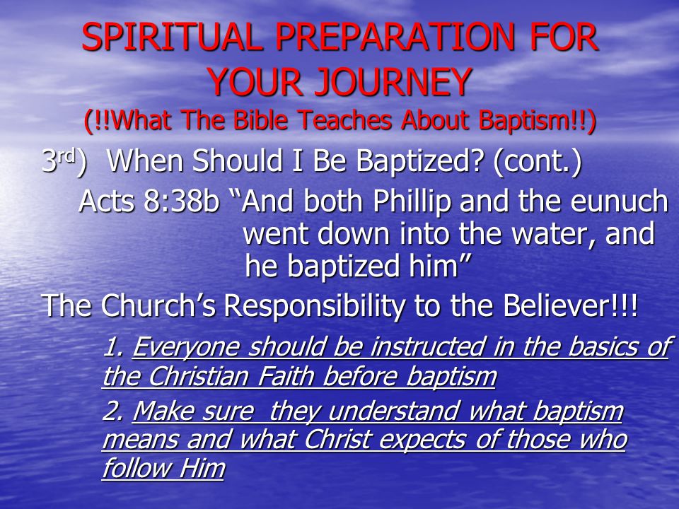 3 rd ) When Should I Be Baptized.