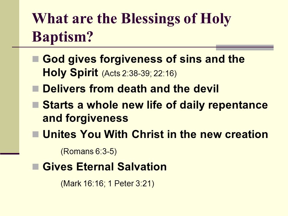 What are the Blessings of Holy Baptism.