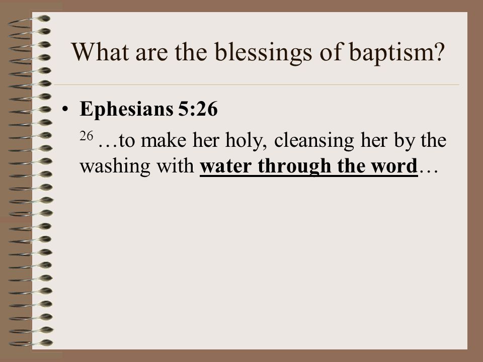 What are the blessings of baptism.