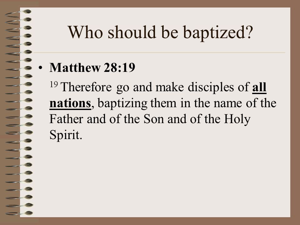 To baptize means… 1.To apply ordinary water 2.In any way (pouring, sprinkling, immersing) 3.In the name of the Triune God With God’s own words and promises