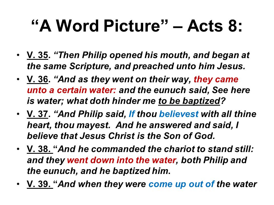 A Word Picture – Acts 8: V. 35.