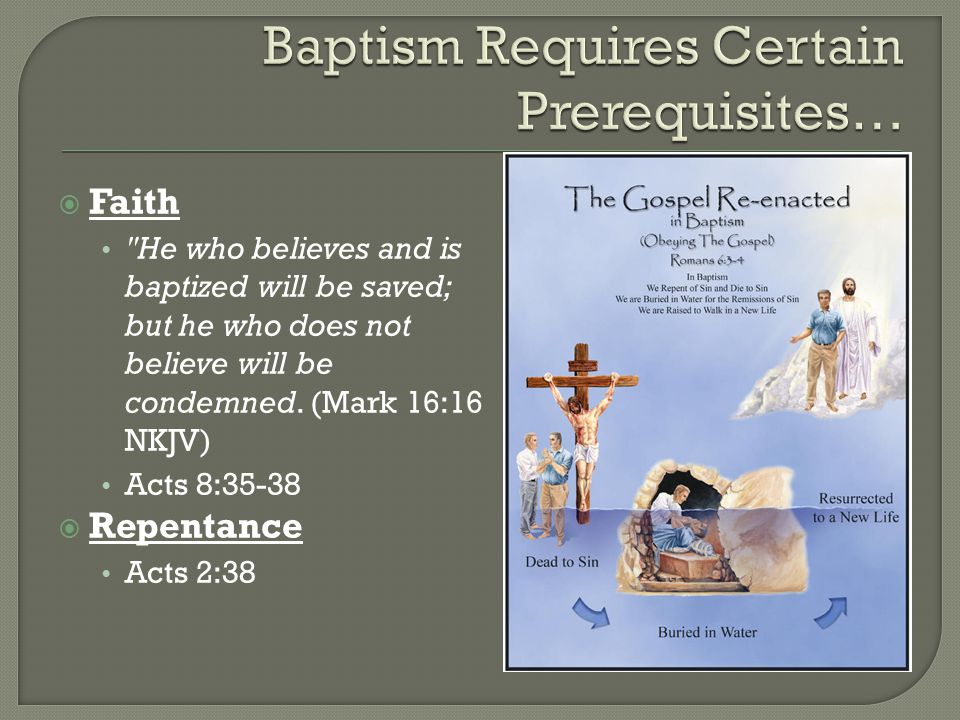  Faith He who believes and is baptized will be saved; but he who does not believe will be condemned.