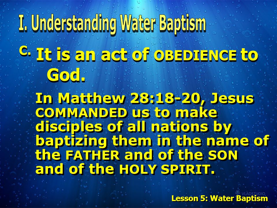 C. It is an act of OBEDIENCE to God.