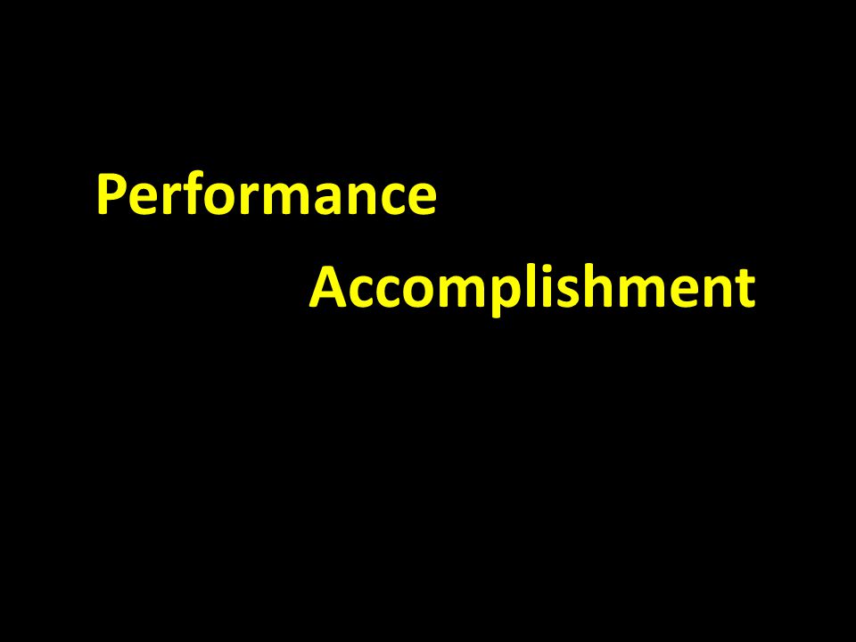 Performance Accomplishment