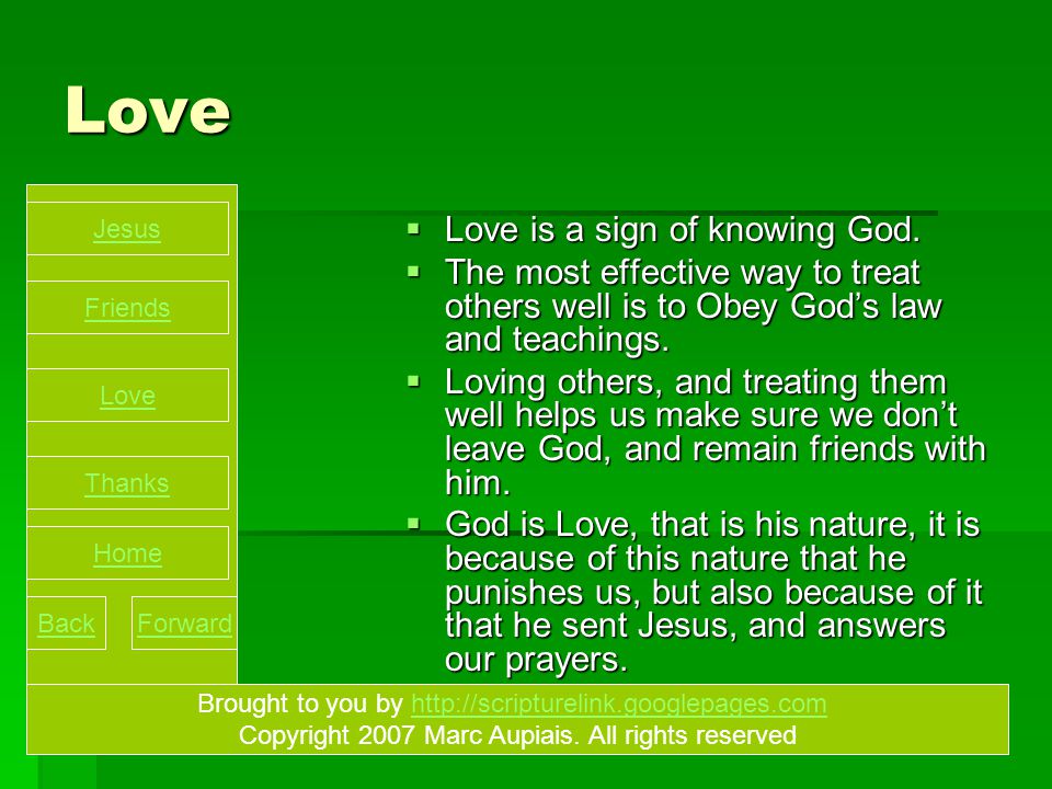 Love  Love is a sign of knowing God.