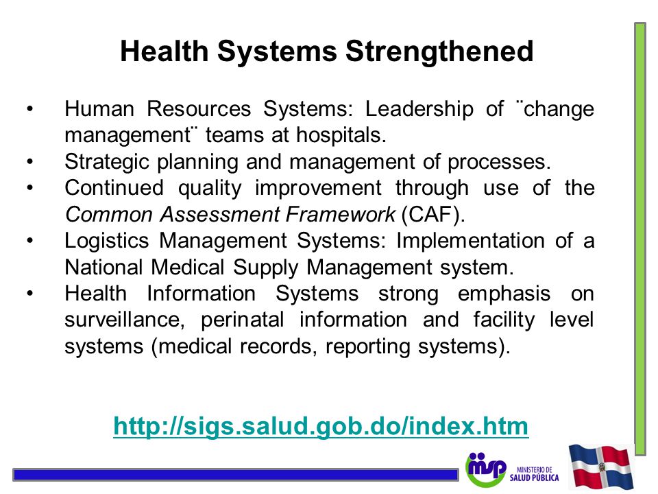 Health Systems Strengthened Human Resources Systems: Leadership of ¨change management¨ teams at hospitals.