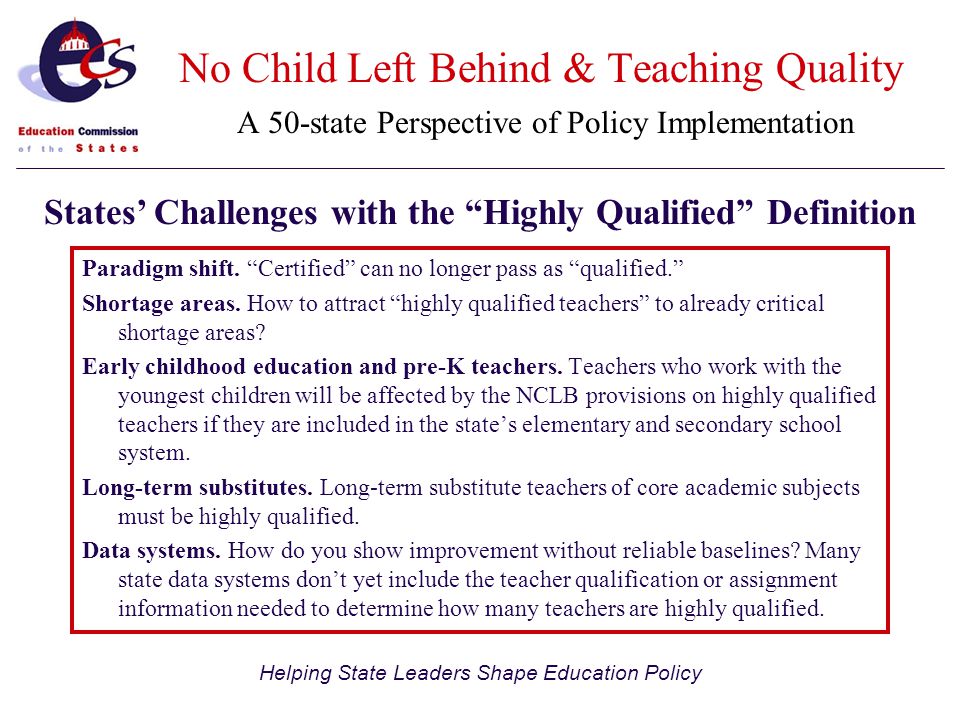 Helping State Leaders Shape Education Policy Paradigm shift.
