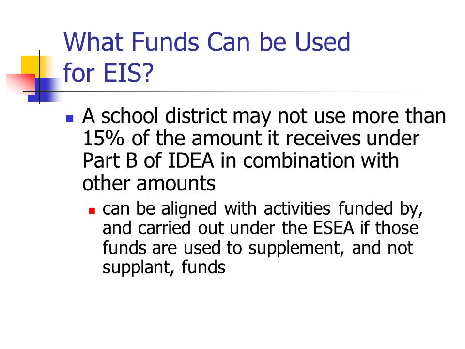 What Funds Can be Used for EIS.