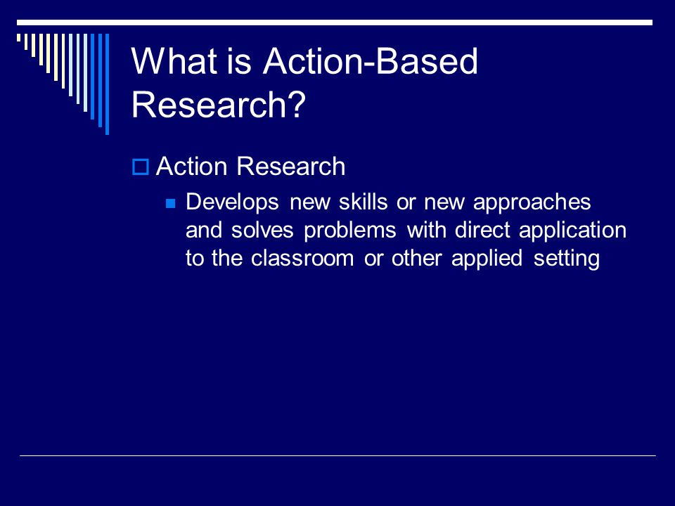 What is Action-Based Research.