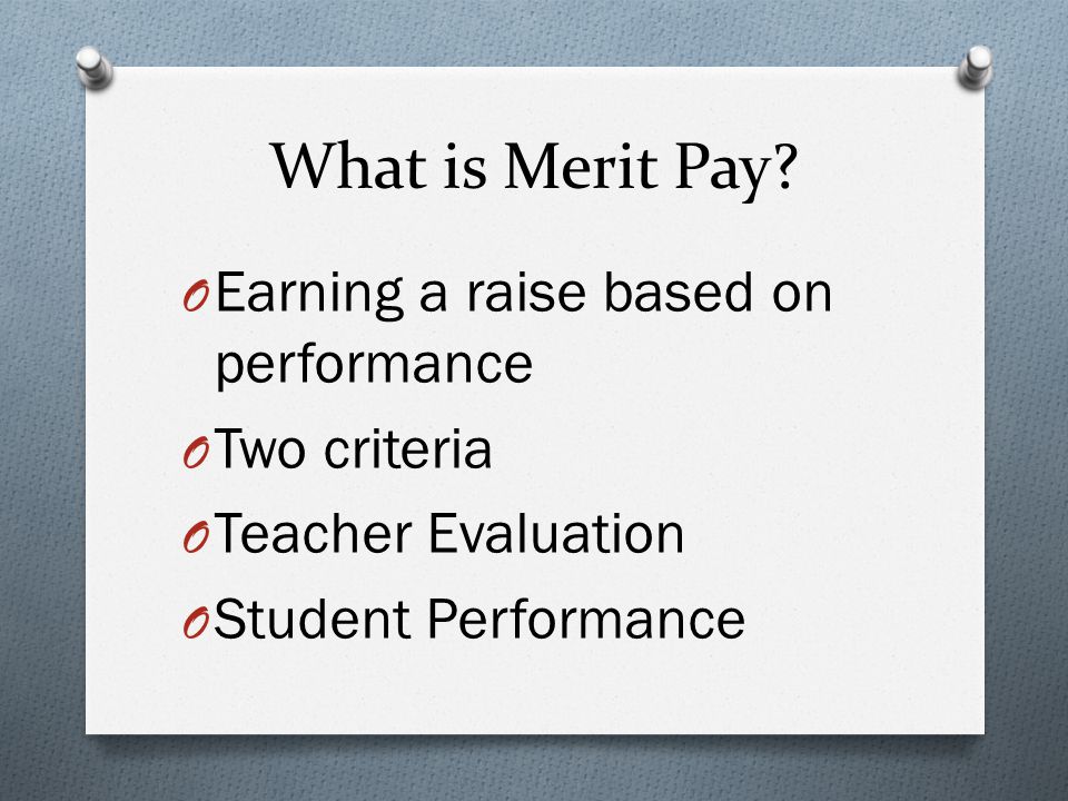 What is Merit Pay.