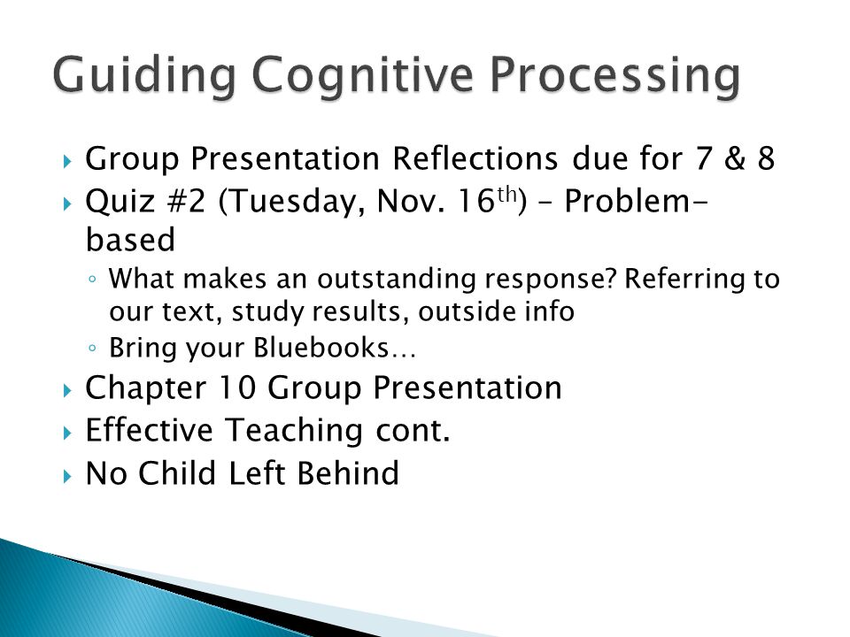  Group Presentation Reflections due for 7 & 8  Quiz #2 (Tuesday, Nov.