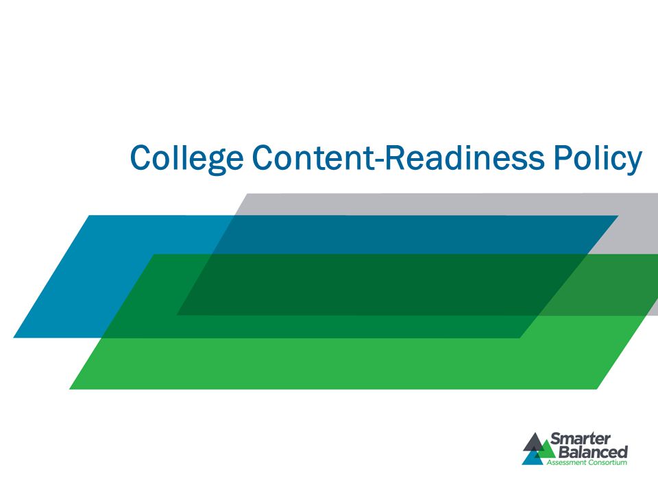 College Content-Readiness Policy