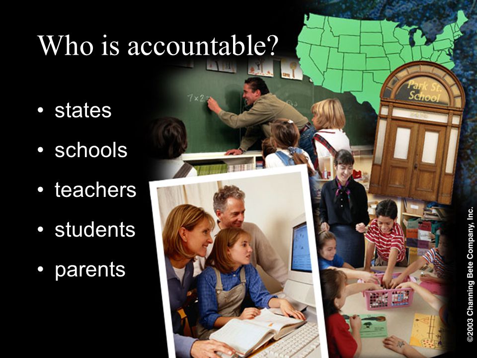 Who is accountable states schools teachers students parents
