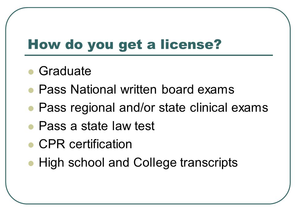 Licensure is a means of protecting the public Includes graduation and testing, and continuing education