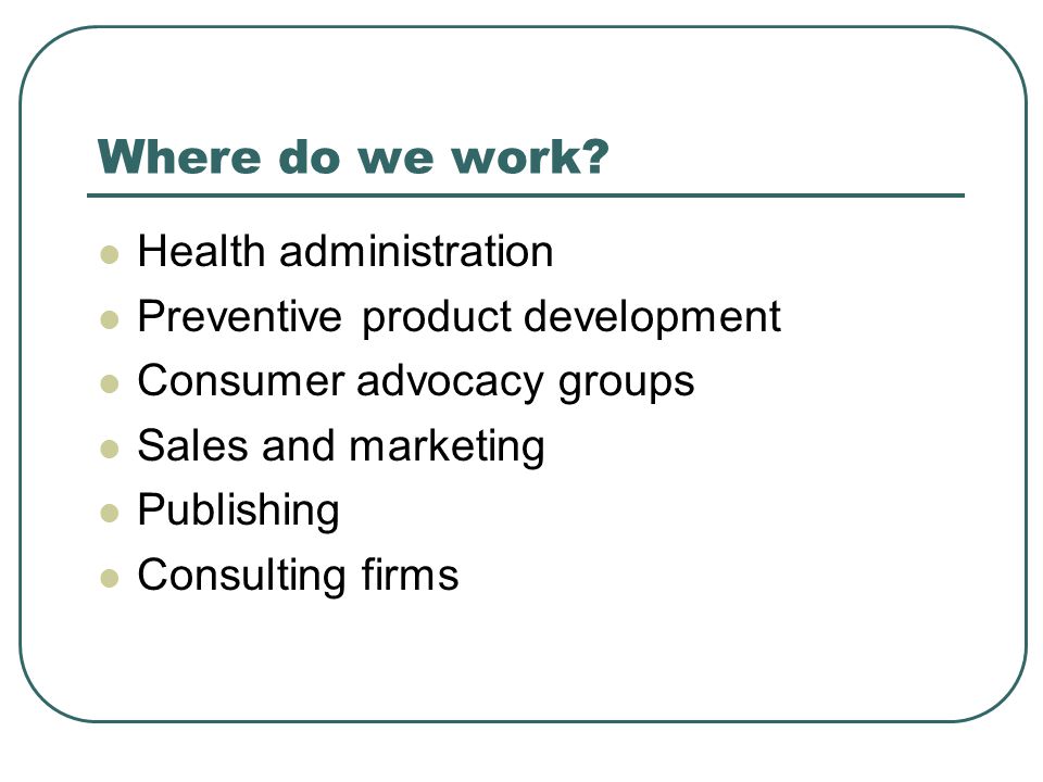 Where do we work.