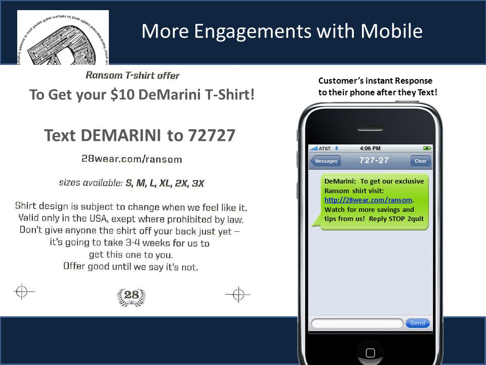 More Engagements with Mobile To: Msg: Wilson DeMarini: To get our exclusive Ransom shirt visit: