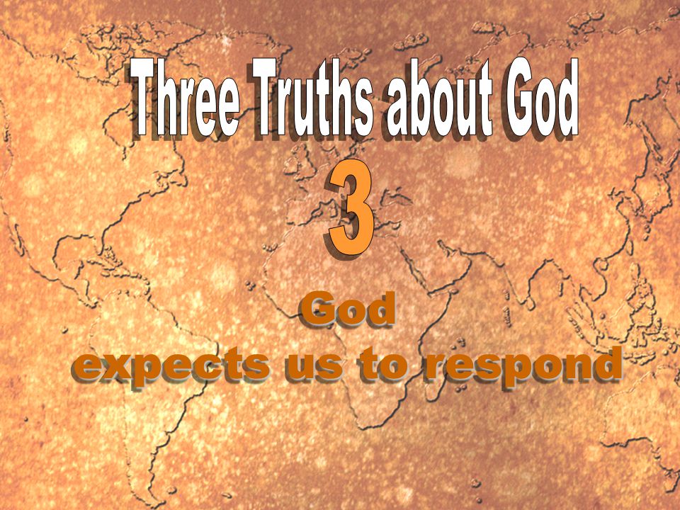 God expects us to respond God